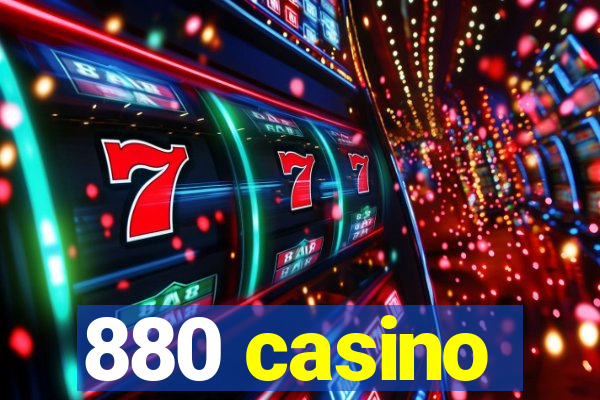 880 casino