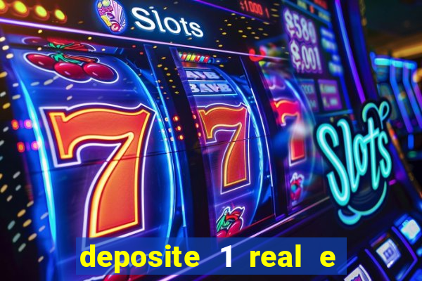 deposite 1 real e ganhe 10 vai de bet