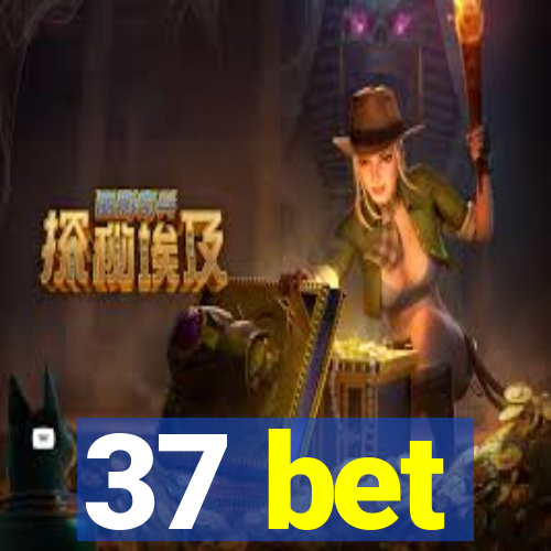 37 bet