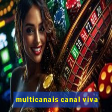 multicanais canal viva