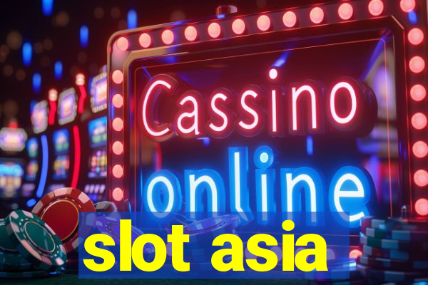 slot asia