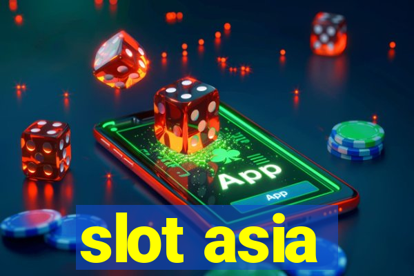 slot asia