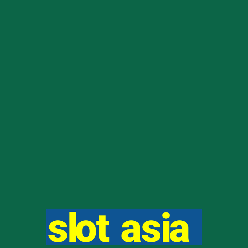 slot asia