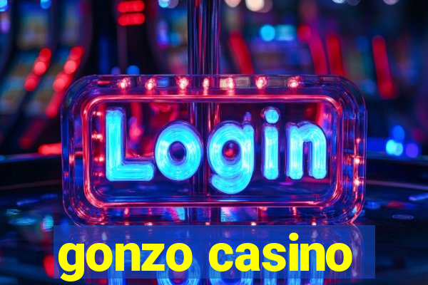 gonzo casino