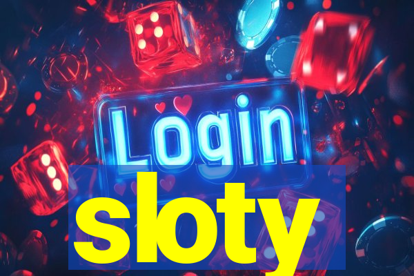 sloty