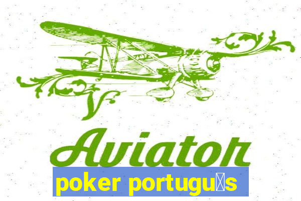 poker portugu锚s