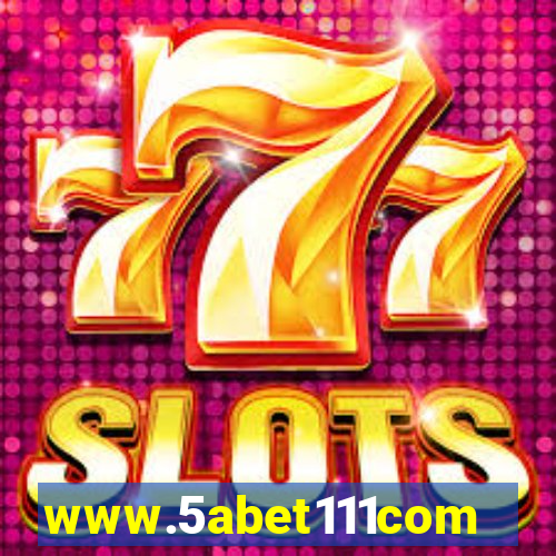 www.5abet111com