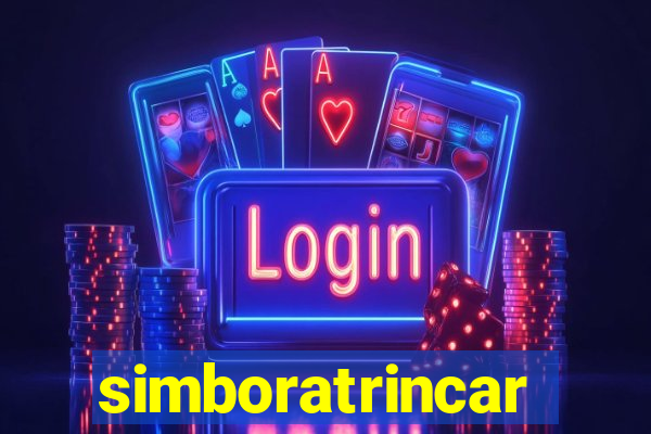 simboratrincar