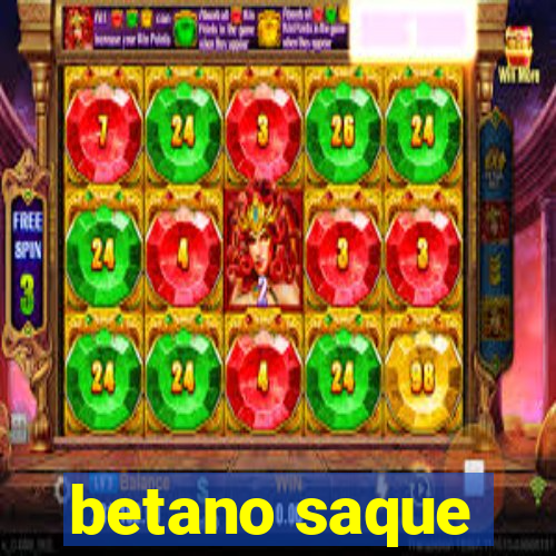 betano saque