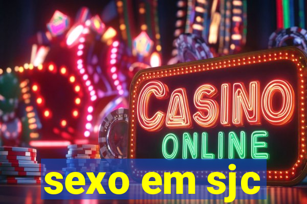 sexo em sjc