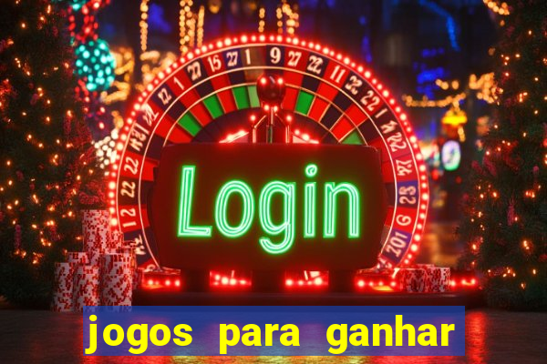 jogos para ganhar dinheiro sem pagar nada