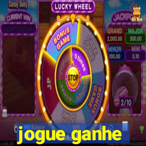 jogue ganhe