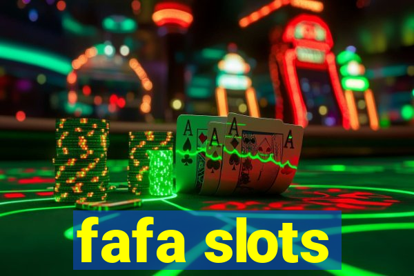 fafa slots