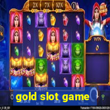 gold slot game