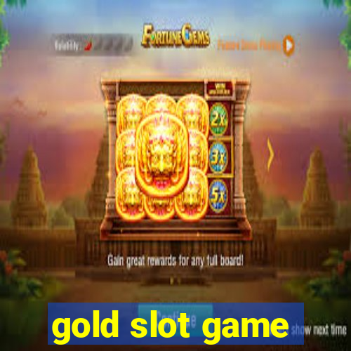 gold slot game