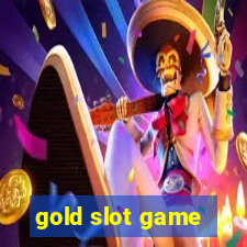 gold slot game