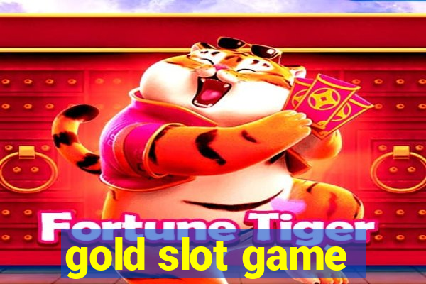 gold slot game