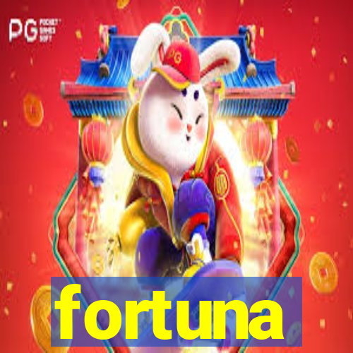 fortuna