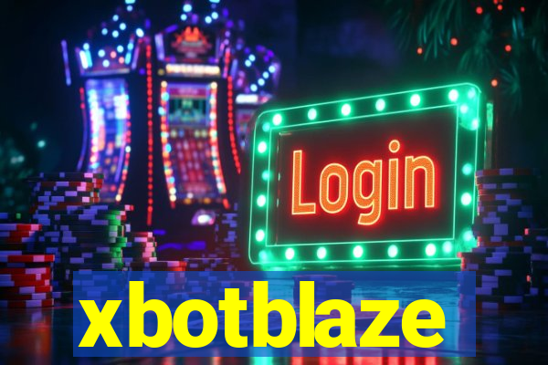 xbotblaze