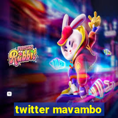 twitter mavambo