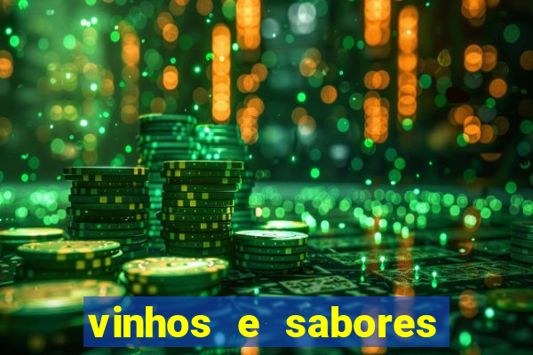 vinhos e sabores porto alegre