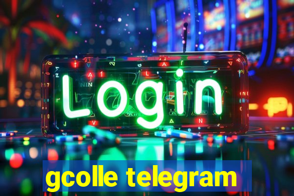 gcolle telegram