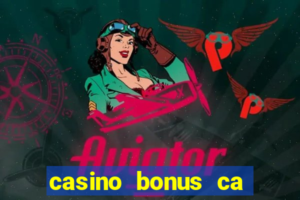 casino bonus ca 888 casino bonus