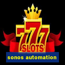 sonos automation