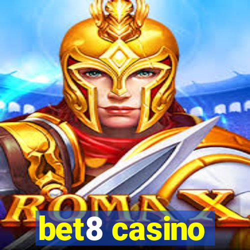 bet8 casino