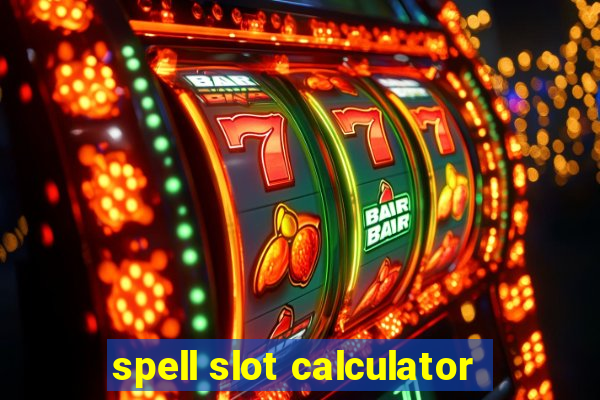 spell slot calculator