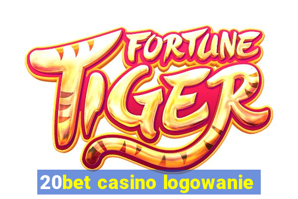 20bet casino logowanie