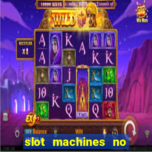 slot machines no deposit bonus