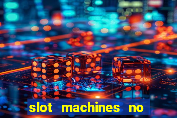 slot machines no deposit bonus