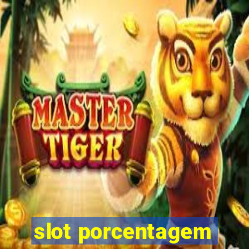 slot porcentagem