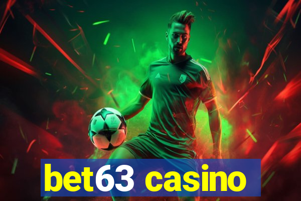 bet63 casino