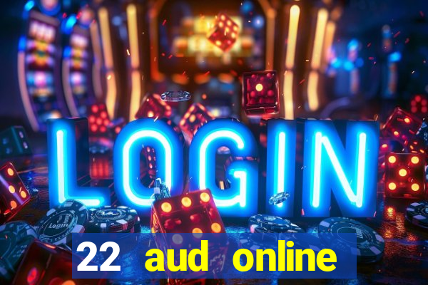 22 aud online casino e wallet