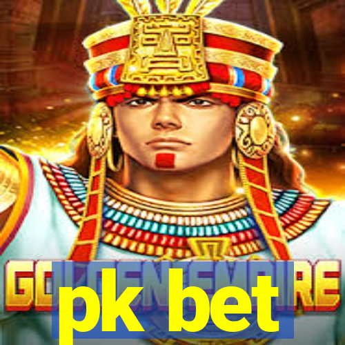 pk bet