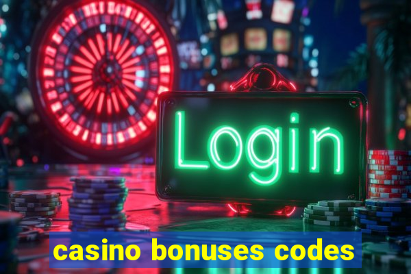 casino bonuses codes