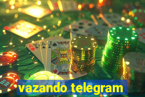 vazando telegram