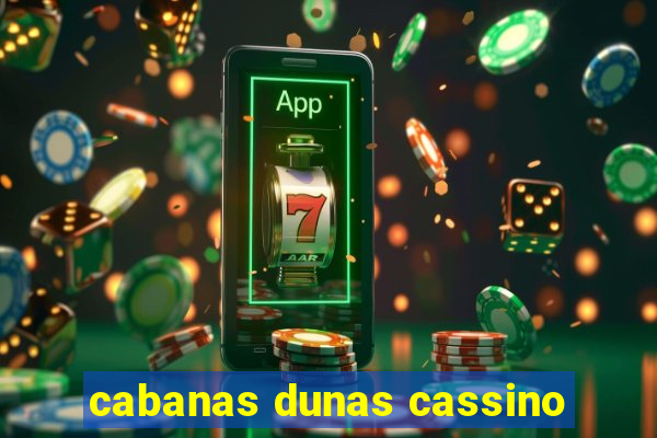 cabanas dunas cassino