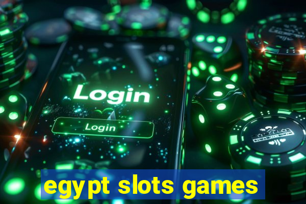 egypt slots games