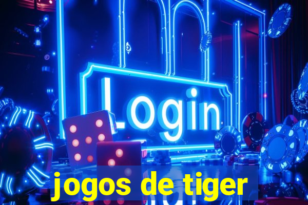 jogos de tiger