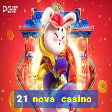 21 nova casino bonus codes