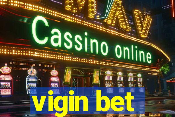 vigin bet