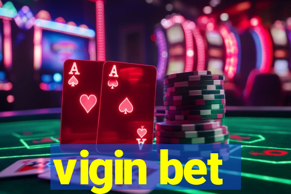 vigin bet