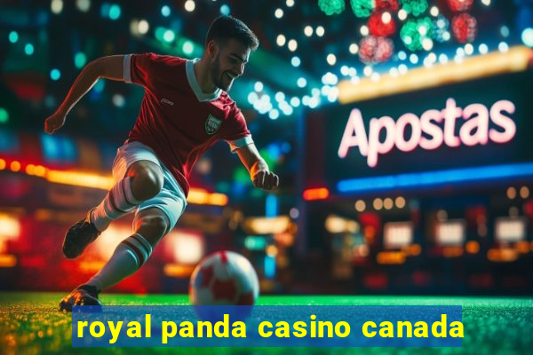 royal panda casino canada