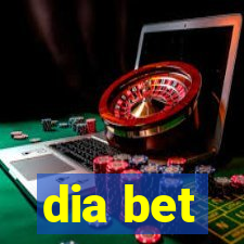 dia bet