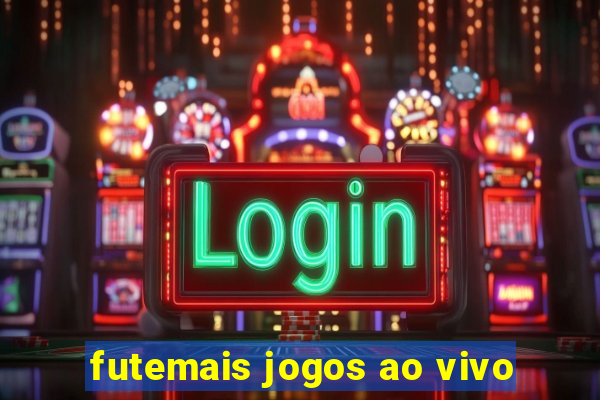 futemais jogos ao vivo