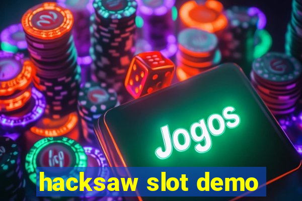 hacksaw slot demo