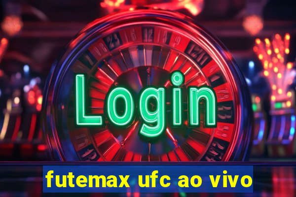 futemax ufc ao vivo